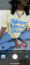 Load image into Gallery viewer, Mother Knows Best Graphic Tee
