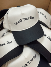 Load image into Gallery viewer, Go Ask Your Dad - Vintage Trucker Hat
